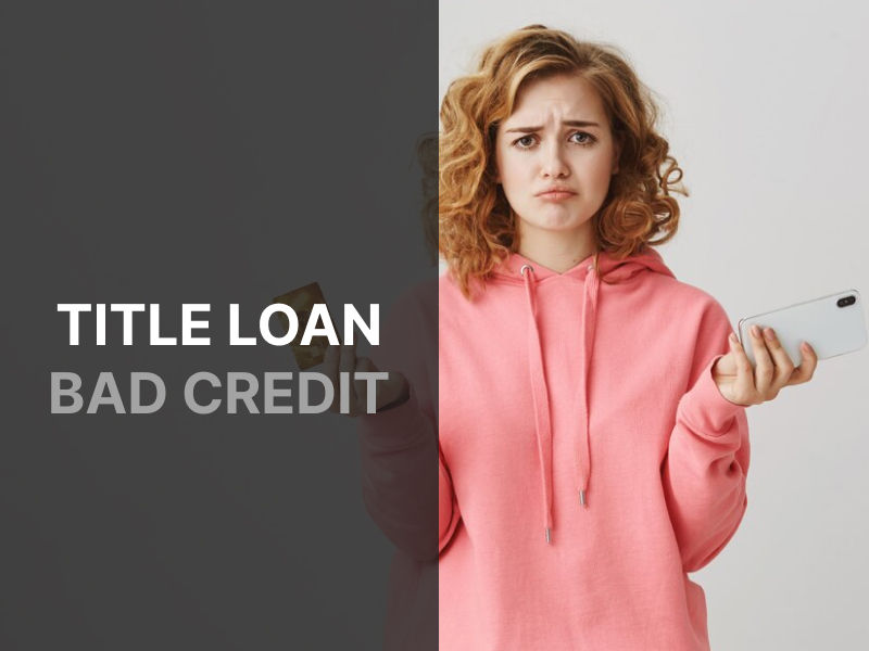 Can You Get a Title Loan with Bad Credit in Alabama?